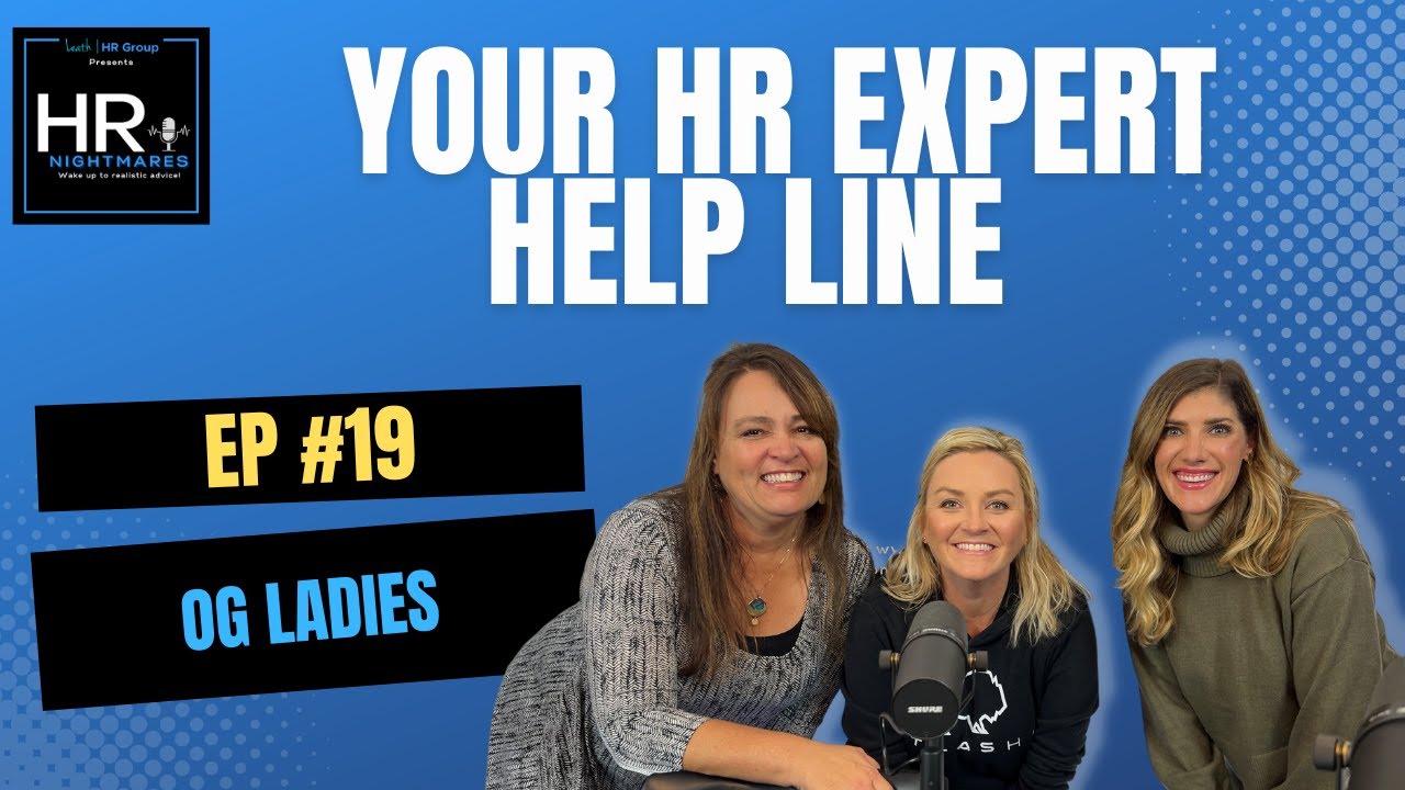 Your HR Expert Help Line | EP. 19 | HR Nightmares - YouTube
