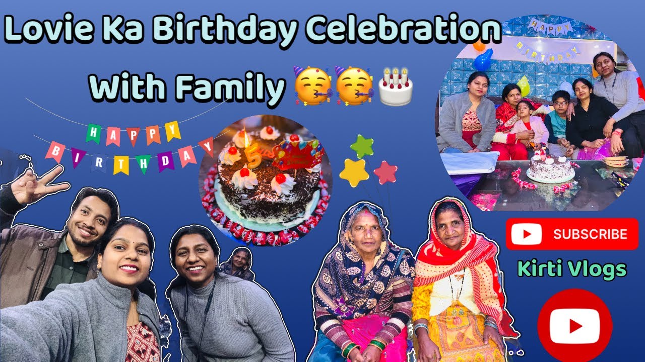 Vlog 14 || Lovie Ka Birthday Celebration With Family 🎂🥳