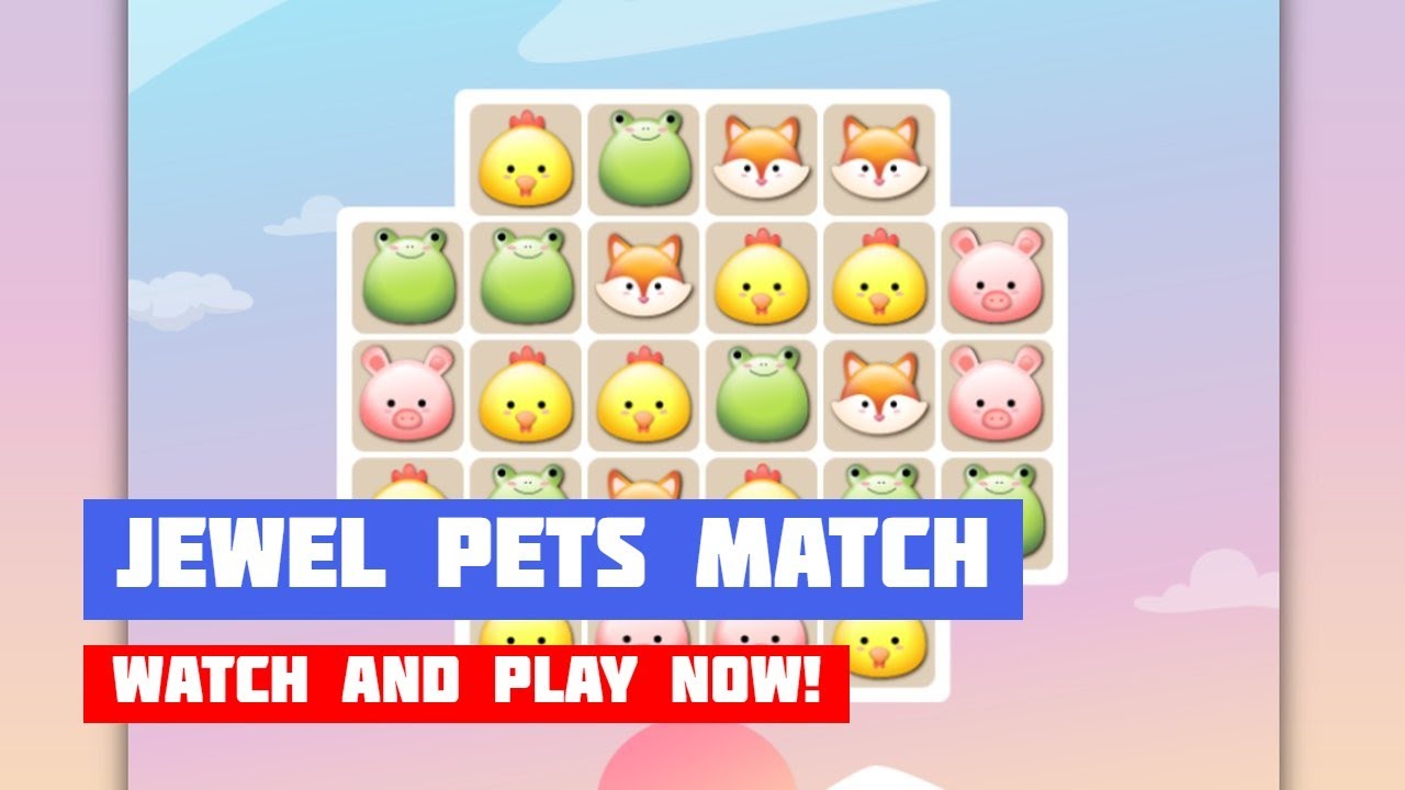 Jewel Pets Match · Game · Gameplay YouTube
