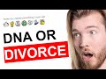 I am divorcing my husband for demanding a dna test