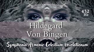 Hildegard von Bingen | Symphonia Armonie Celestium Revelationum | 432Hz music