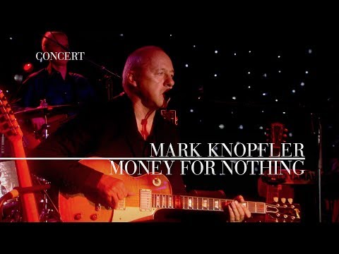 Mark Knopfler - Money For Nothing (An Evening With Mark Knopfler, 2009)