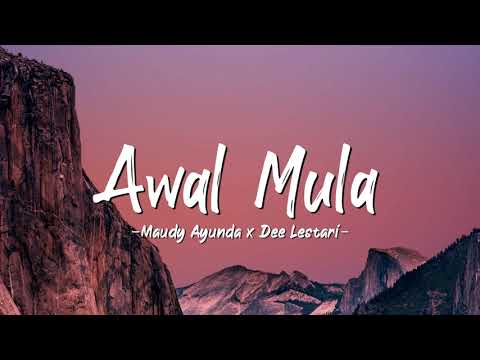Maudy Ayunda x Dee Lestari - Awal Mula (Lyrics) | From \