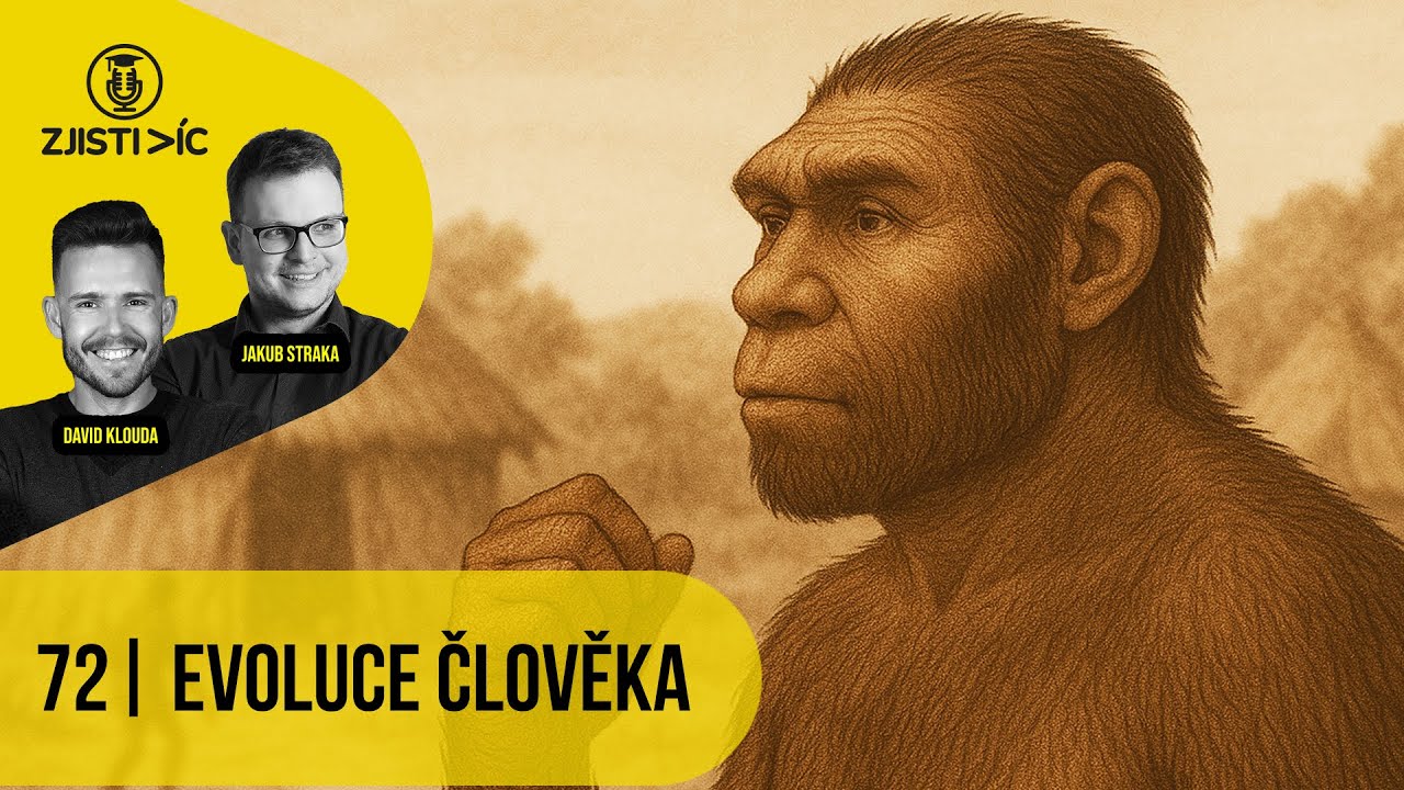Zjisti víc podcast #72 – Zajímavosti lidské evoluce a biologie (video)