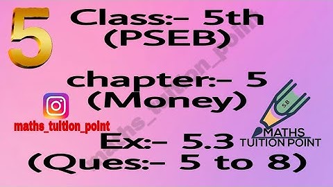 Class:-5th(pseb)  ex:-5.3(questions:-5 to 8)