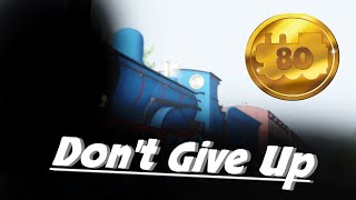 Don't Give Up (80th Anniversary celebration)