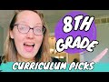 8th grade homeschool curriculum picks