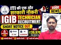 ITI की एक और सरकारी नौकरी, ₹39970 Salary, CSIR IGIB Technician Recruitment 2026 Out