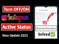 How To Turn Off Active Status On Instagram 2023 | instagram show activity status option not showing