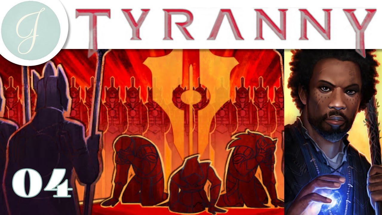 Let's Roleplay Tyranny Gameplay ▶Fifth Eye and The Scarlet Chorus◀ Story-Rich RPG ~ Part 04