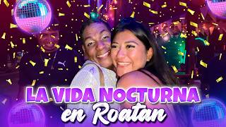 Asi es la vida Nocturna en Roatan, Discotecas, alcohol y mucho mas🥳😳