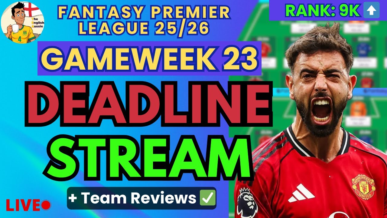 OR: 9K! ⬆️ FPL DEADLINE STREAM GW23 LIVE! ⏰ TEAM NEWS ⚠️ AND TEAM REVIEWS!⚽| FPL Tips 2025/26