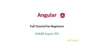 Install Angular CLI & Run First Application - Tutorial