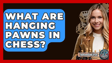 What Are Hanging Pawns In Chess? - The Board Game Xpert