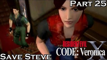 Resident Evil Code: Veronica X - Part 25 - Save Steve