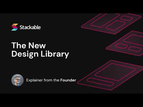 The NEW Stackable Design Library