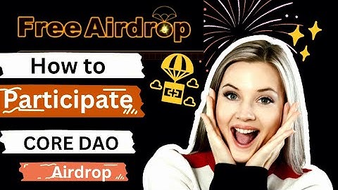 How to participate CORE DAO free airdrop?| Core DAO|Free airdrops 2023|Core Coin| Satoshi(BTCs) Coin