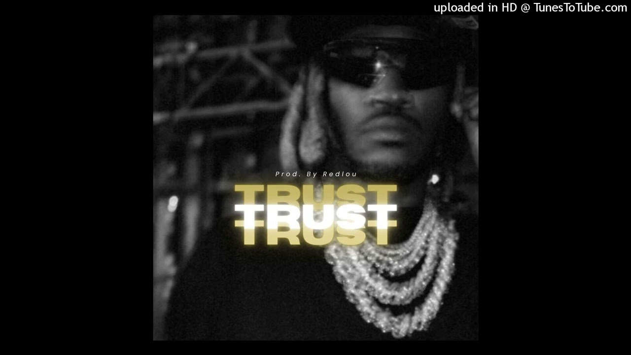 (FREE) Melodic Future x Metro Boomin Type Beat - "Trust"