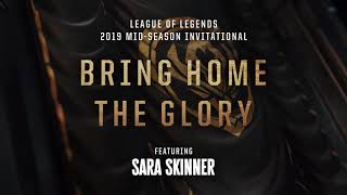 Bring Home the Glory (ft. Sara Skinner) [ AUDIO] | MSI 2019 - League of Legends