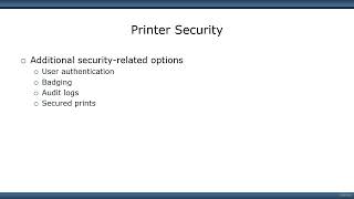 Certification CompTIA A+ (220-1101 & 220-1102) Course Sec 112 - Printer Security #comptiaaplus