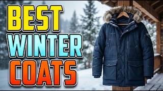 TOP 5 Best Winter Coats For Men 2026 | What to Look For In a Winter Coat