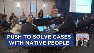 New ‘Missing and Murdered Indigenous Task Force’ meets at Arizona capitol