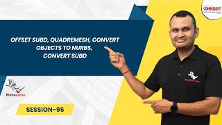 Session 95: Rhino 3D Tutorial | Offset SubD, QuadRemesh &amp; Convert to NURBS | CompusoftEducation