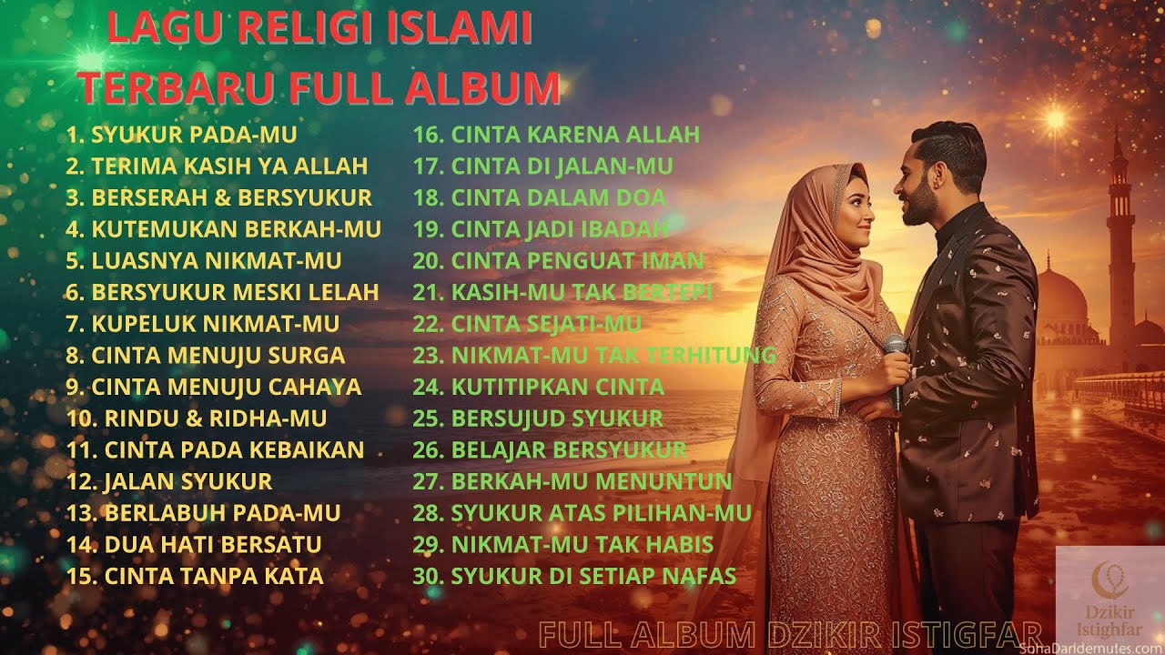 Full Album Lagu Islami Terbaik 💛 Religi Islami Penyejuk Jiwa Pengantar Tenang Sejati