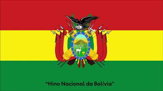 Himno Nacional De Bolivia Hino Nacional Da Bolívia Bolivias National Anthem