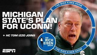Tom Izzo’s thoughts on Michigan State vs. UConn: Should be a hell of a game! | The Rich Eisen Show