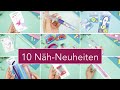 10 Näh-Neuheiten | Nastjas Nähtipps | Verlosung