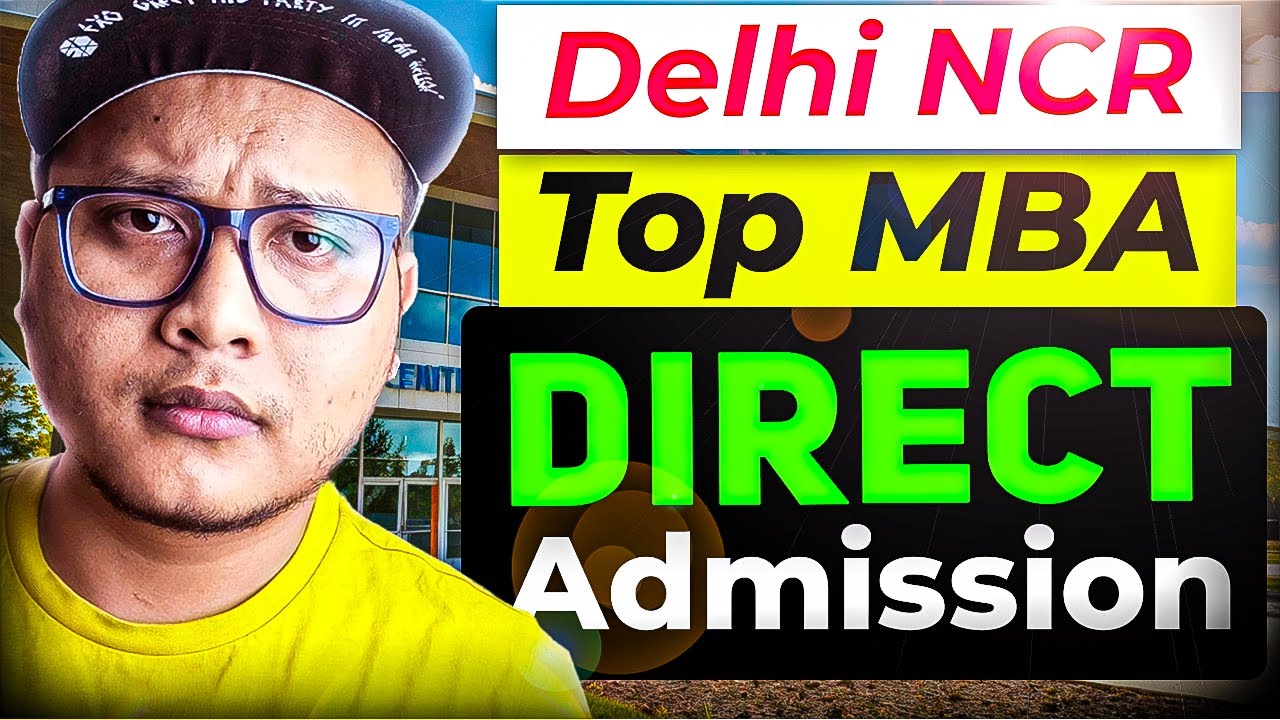 Best MBA Colleges for Direct Admission in Delhi NCR (No CAT Required ...