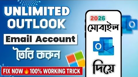 Outlook Mail + Microsoft Account + Bangla Tutorial How To Create Unlimited Outlook Mail 2026#foryou 