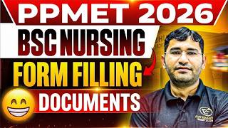 PPMET Punjab BSc Nursing 2026 Form Filling Documents | Punjab BSc Nursing 2026 Form Kaise Fill Karen