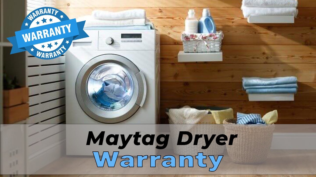 maytag-dryer-warranty-complete-overview-youtube