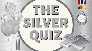 Silver Themed Quiz / General Knowledge All Things 