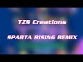 [B-Day Special/50K Views] Multisource + Creations 2 - Sparta Rising Remix (Fixed)