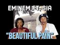 First Time Hearing Eminem ft. Sia "Beautiful Pain" Reaction | Asia and BJ