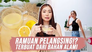 Resep Rahasia Tubuh Langsing!? Dari Bahan Alami!