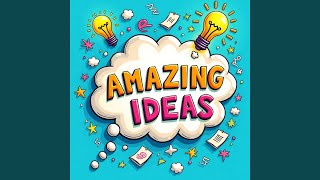 Amazing Ideas
