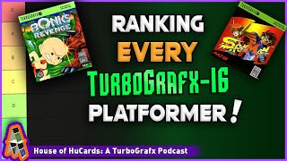 Ranking EVERY TurboGrafx-16 Platformer | House of HuCards: A TurboGrafx Podcast Ep. 4