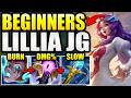 How to LILLIA JUNGLE For BEGINNERS In S16! (Full Guide)