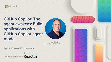 Learn Live: GitHub Copilot: The agent awakens: Build applications with GitHub Copilot agent mode