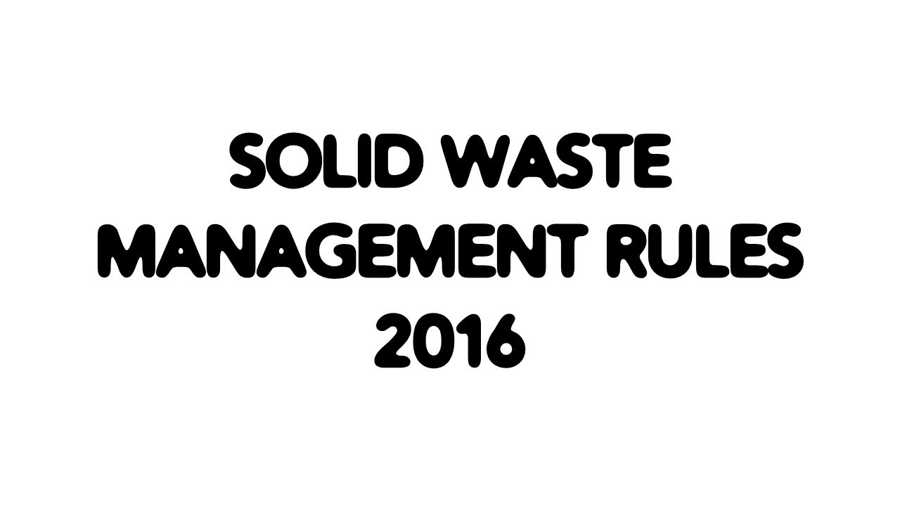SOLID WASTE MANAGEMENT RULES 2016 | EVS - YouTube