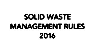 SOLID WASTE MANAGEMENT RULES 2016 | EVS
