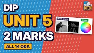 DIP Unit 5-All 14 Two-Mark Questions & Answers | Segmentation & Colour Image Processing