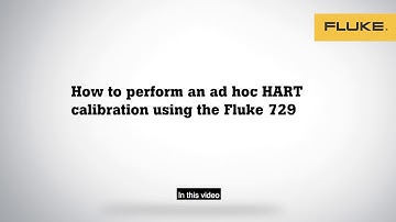 How to perform an ad hoc HART calibration using the Fluke 729