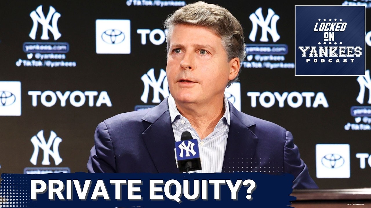 LIVE SHOW: A new private equity group has entered the Yankees ownership chat