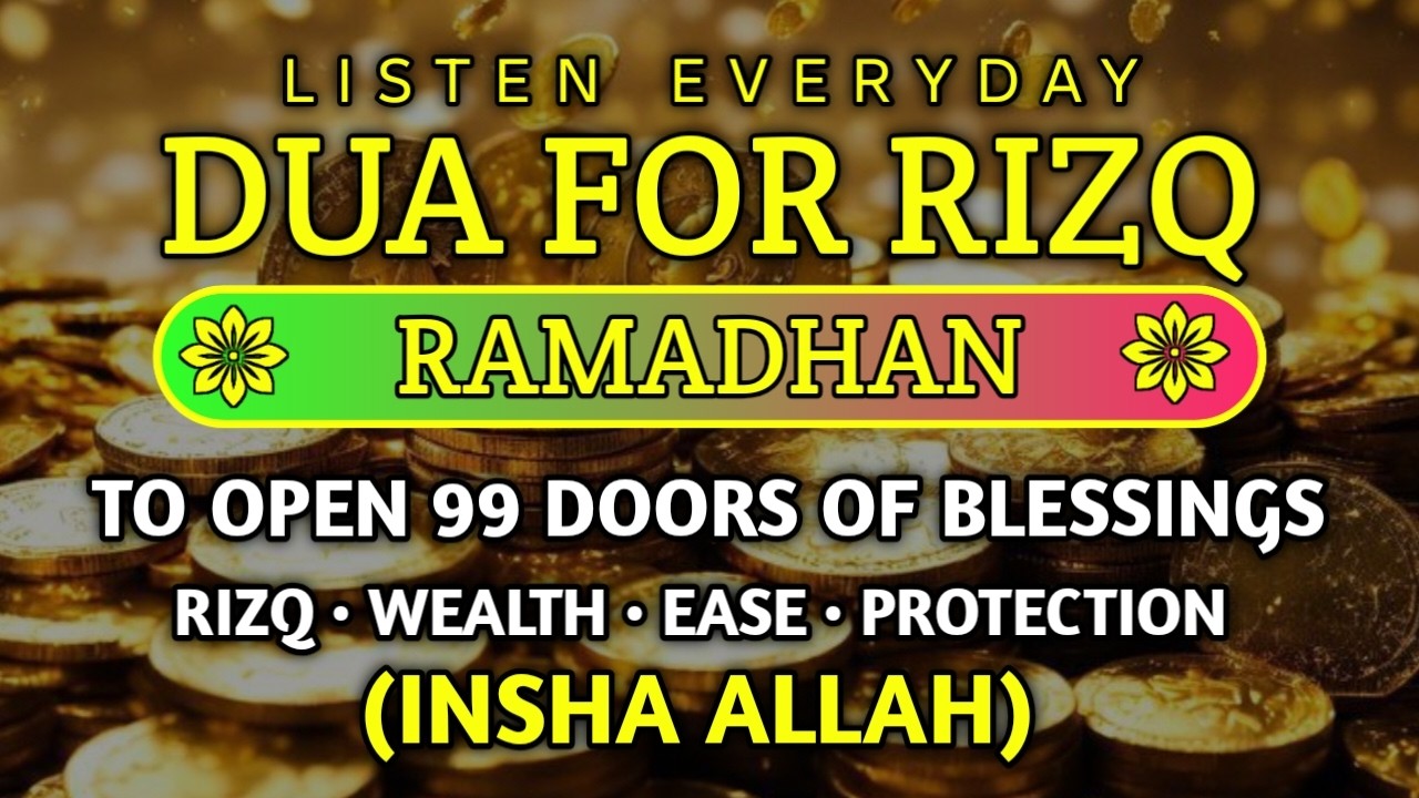 Unlock 99 Doors of Rizq & Barakah 🌙 | Powerful Dua for Wealth, Ease & Protection (InshaAllah)