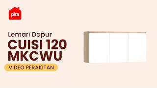 Tutorial Perakitan PIRA KITCHEN SET / RAK DAPUR BESI / LEMARI DAPUR BESI / - CUISI 120 MKCWU screenshot 3